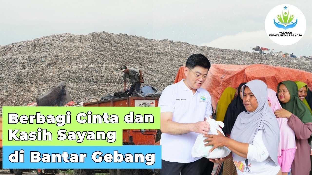 Bantar Gebang dan Generasi Muda Harapan Bangsa Bersama Yayasan Wijaya Peduli Bangsa