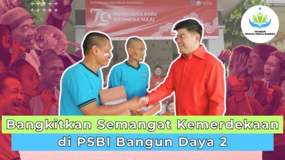 Bangkitkan Semangat Kemerdekaan di PSBI Bangun Daya 2