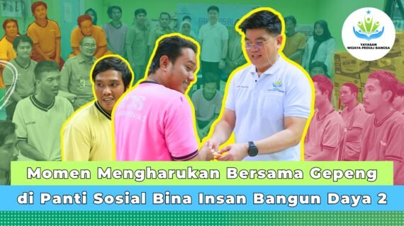 Momen Mengharukan Bersama Gepeng di Panti Sosial Bangun Daya 2