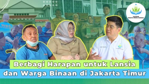 Berbagi Harapan untuk Lansia dan Warga Binaan di Jakarta Timur