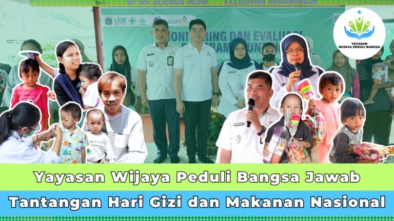 Yayasan Wijaya Peduli Bangsa Jawab Tantangan Hari Gizi dan Makanan Nasional
