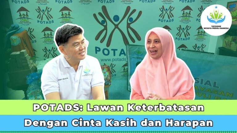 POTADS: Lawan Keterbatasan Dengan Cinta Kasih dan Harapan